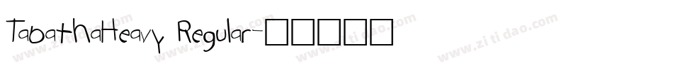 TabathaHeavy Regular字体转换